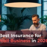 What Is the Best Insurance for a Small Business?